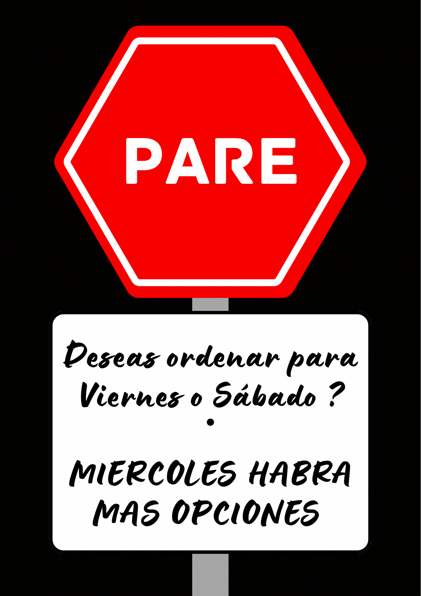 MÁS OPCIONES A PARTIR DE MIÉRCOLES , PARA VIERNES  Y SABADO